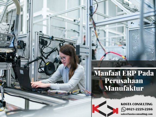 Manfaat ERP perusahaan Manufaktur, erp manufaktur, idempiere