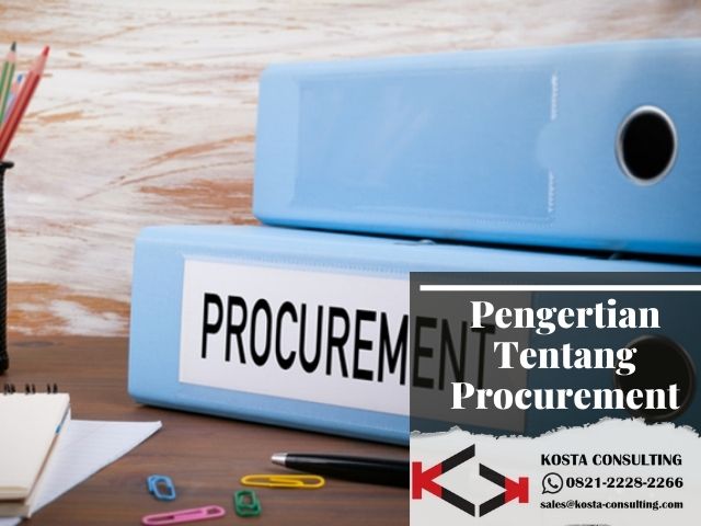 e-procurement adalah, sistem e-procurement, pengertian procurement, apa itu e-procurement,