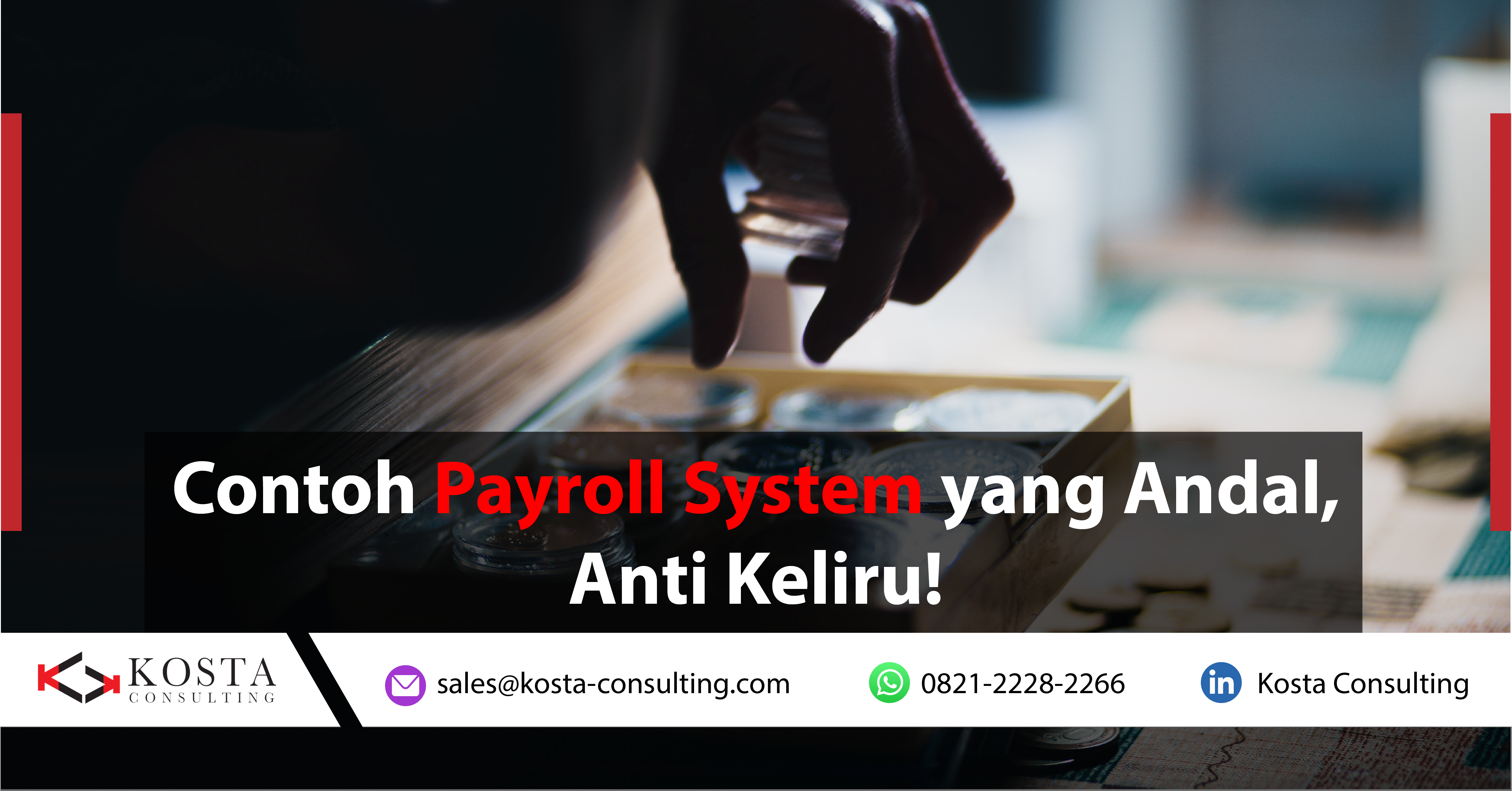 Contoh Payroll System yang Andal, Anti Keliru!
