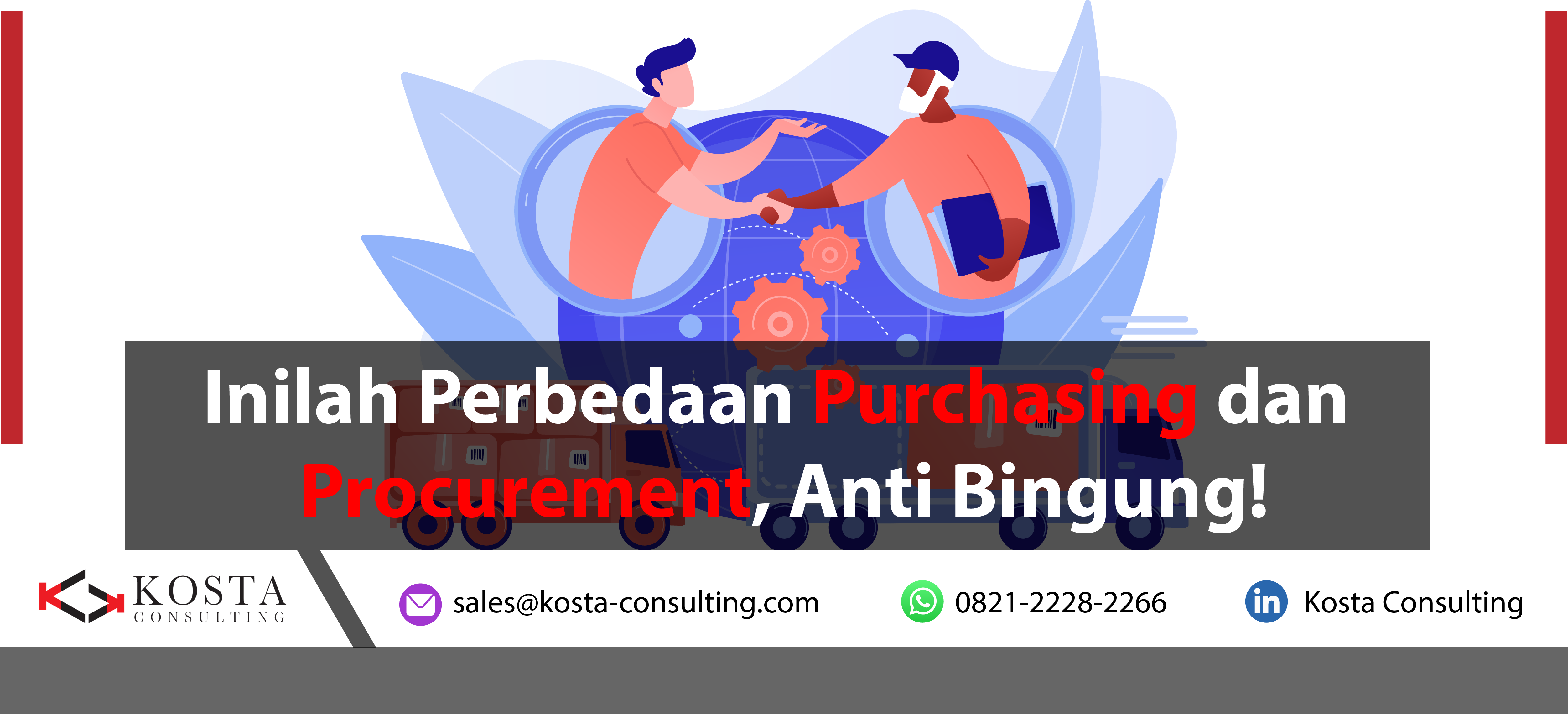Perbedaan Purchasing dan Procurement