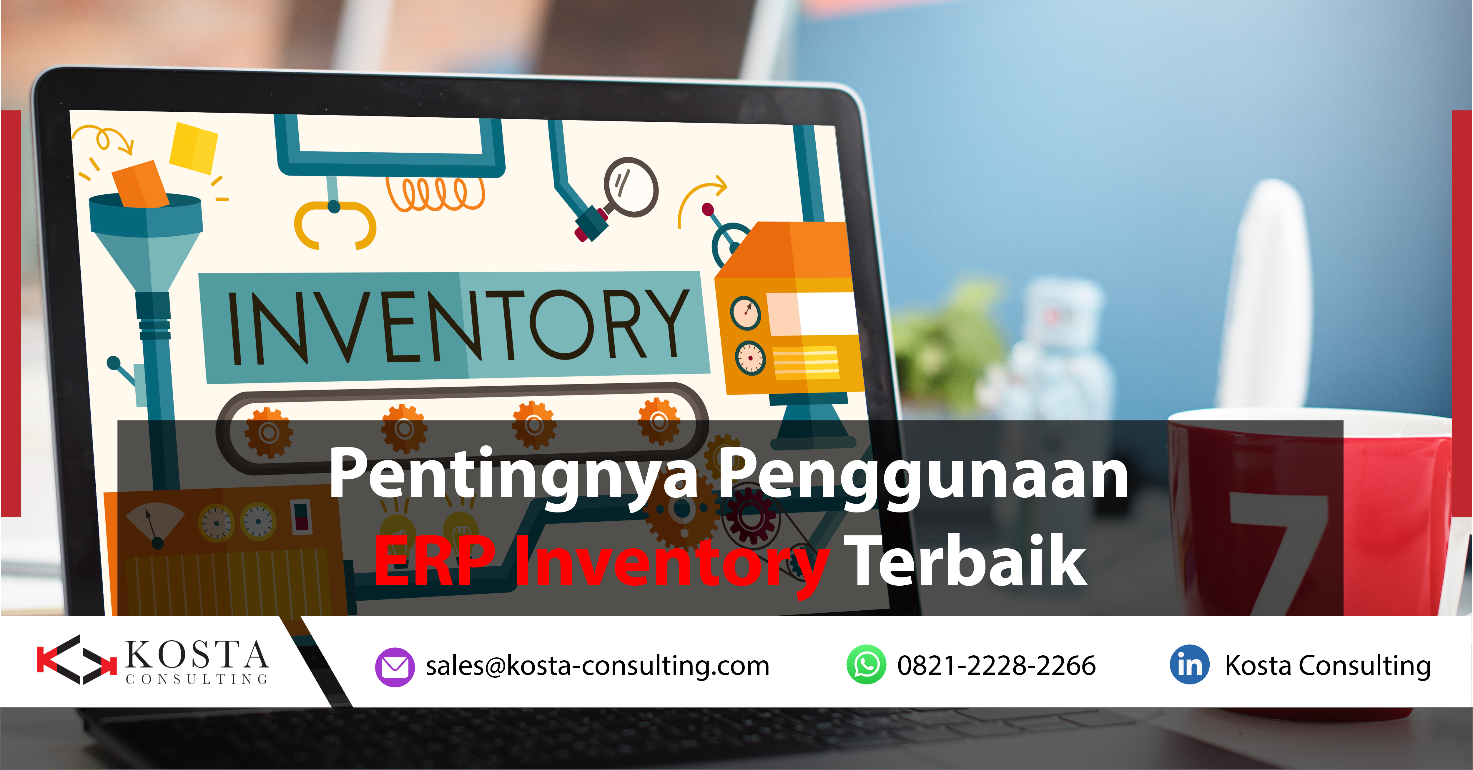 Pentingnya Penggunaan ERP Inventory Terbaik