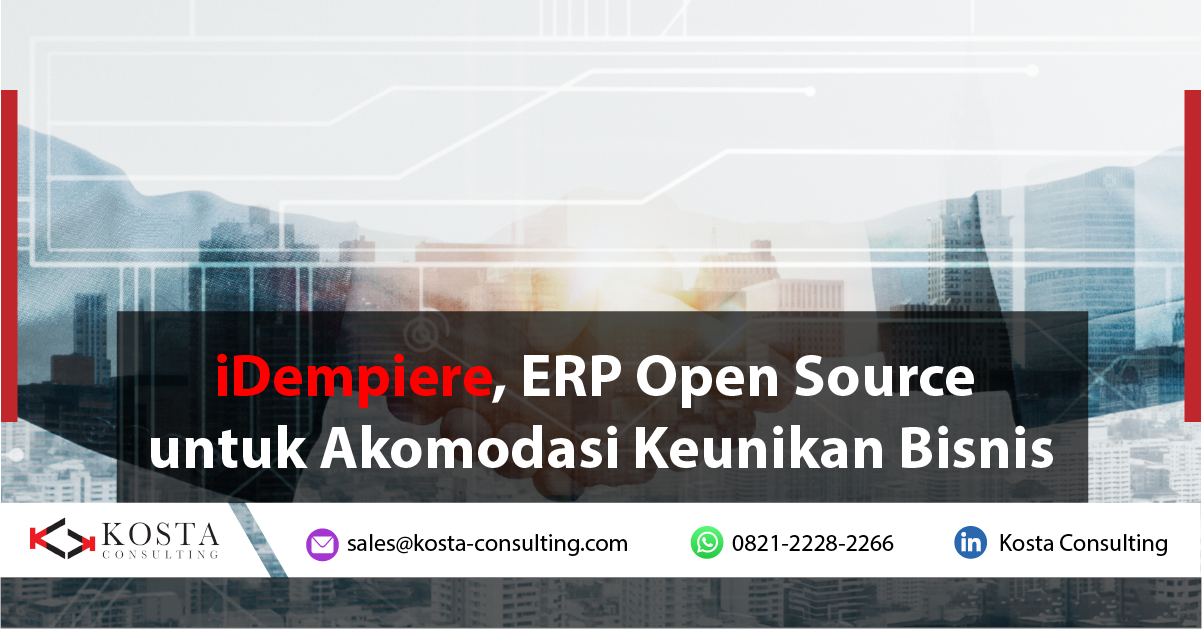 iDempiere-ERP-Open-Source-untuk-Akomodasi-Keunikan-Bisnis