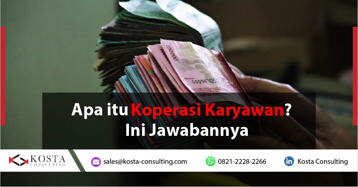 Apa Itu Koperasi Karyawan?