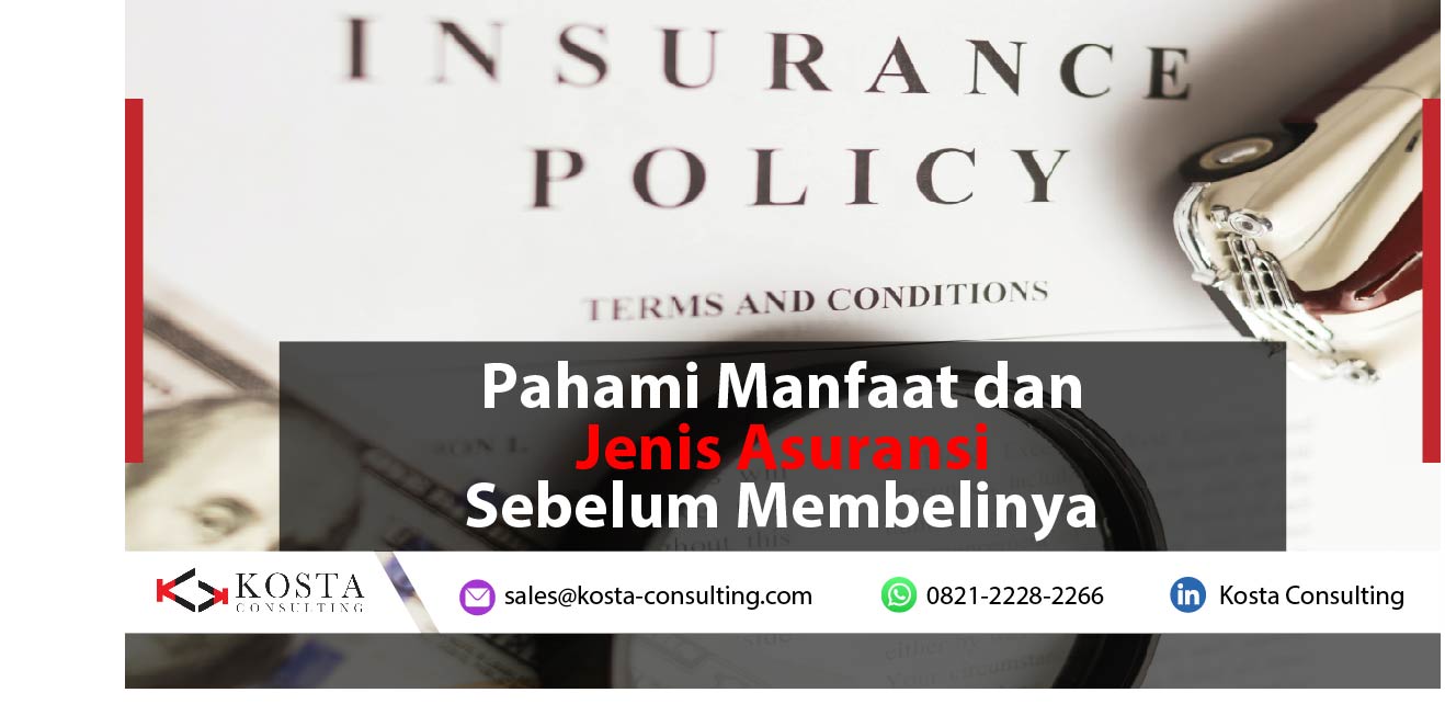 Manfaat dan Jenis Asuransi
