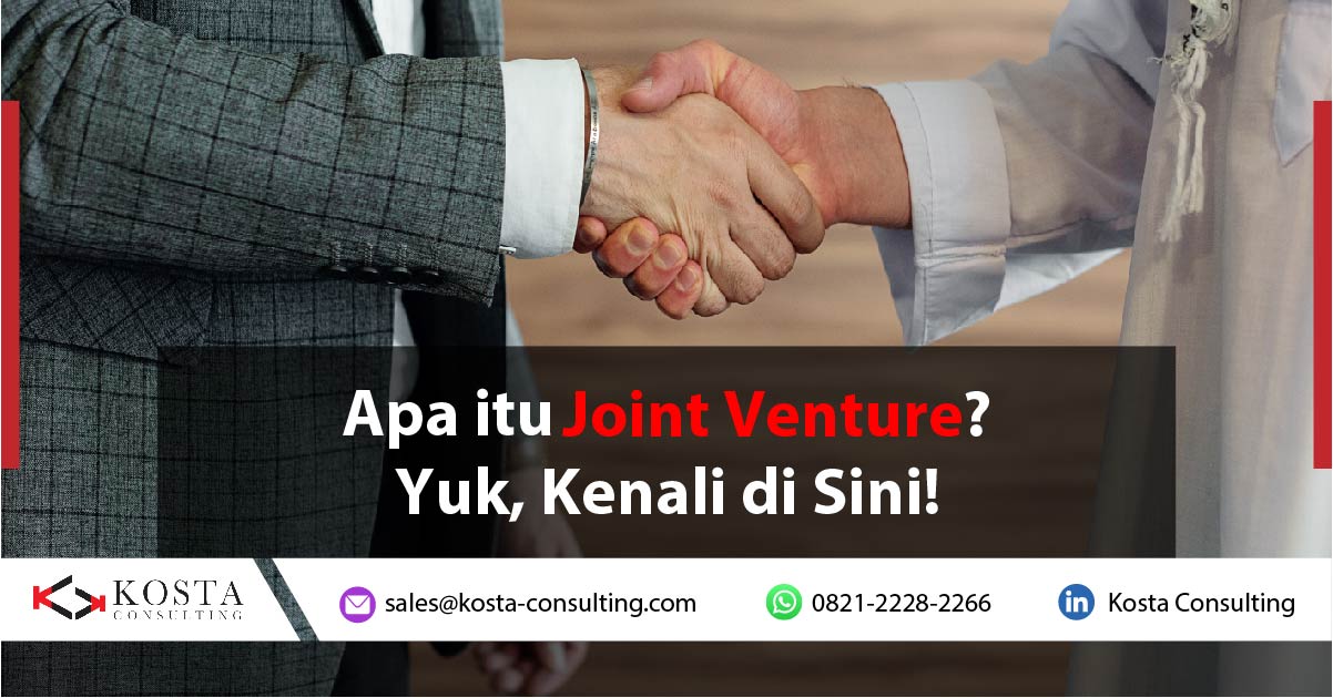 Apa Itu Joint Venture?