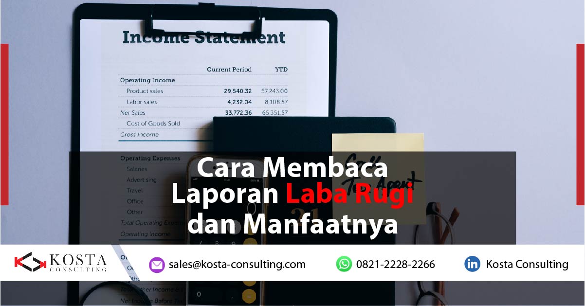 Cara Membaca Laporan Laba Rugi