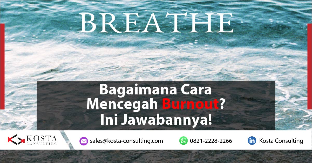 Cara Mencegah Burnout