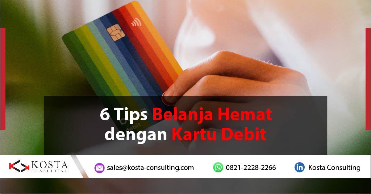 Tips Belanja Hemat dengan Kartu Debit