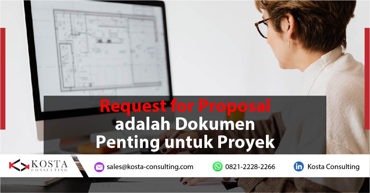 Request For Proposal adalah Dokumen Penting untuk Proyek