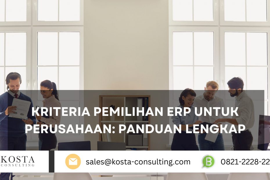 Kriteria Pemilihan ERP untuk Perusahaan